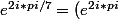 \normalsize e^{2i*pi/7}=(e^{2i*pi})^{1/7}
\\ =(cos(2pi)+isin(2pi))^{1/7}
\\ =1^{1/7}
\\ =1